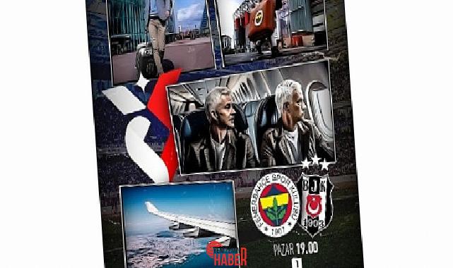 Türkiye’nin spor ekranı beIN SPORTS’ta Süper Lig derbilerinin heyecanı sürat
