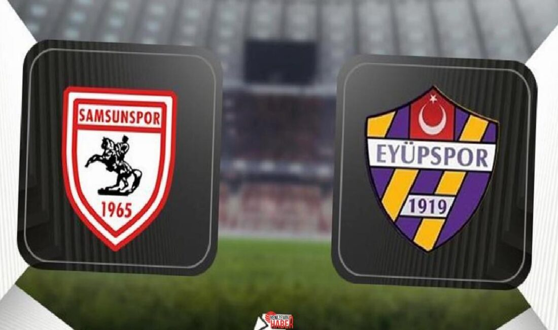 Trendyol Üstün Lig'in 34. hafta mücadelesinde Samsunspor, Eyüpspor'u konuk ediyor.