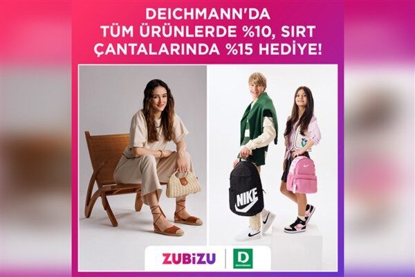 ZUBİZU üyeleri deichmann.com’dan yapacakları alışverişlerde yüzde 15’e varan hediye ayrıcalığından